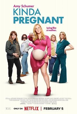 91桃色入口《肚假情真 Kinda Pregnant》免费在线观看